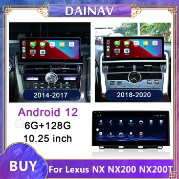 10,25 Дюймов Android 12 Автомобильный Радиоприемник Для Lexus NX NX200 NX200T 2014-2020 Мультимедийный плеер GPS Навигация Carplay WIFI Головное устройство