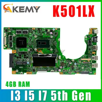 K501LX Материнская плата для ноутбука ASUS A501L V505L K501LX K501LB K501L K501 Оригинальная Материнская плата GT940M GTX950M I3 I5 I7 Процессор 4 ГБ оперативной памяти