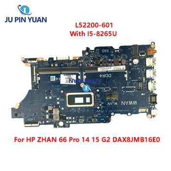 L52200-601 L52200-001 Для HP ZHAN 66 Pro 14 15 G2 Материнская плата ноутбука DAX8JMB16E0 С I5-826 С I5-8265U 100% Протестирована