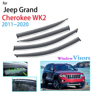 Козырьки на окна для Jeep Grand Cherokee WK2 2011 ~ 2020, Ветровые Дефлекторы, Защита От дождя, Солнцезащитные Козырьки, Отделка Тента, Автомобильные Аксессуары, 4 шт.