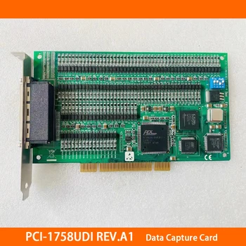 PCI-1758UDI REV.A1 для Advantech 128-канальная карта ввода-вывода Карта сбора данных Высокое качество Быстрая доставка