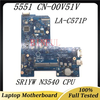 CN-00V51V 00V51V 0V51V Новая для DELL 5551 5552 Материнская плата ноутбука LA-B912P с заменой процессора SR1YW N3540 LA-C571P 100% Полностью протестирована
