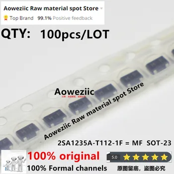 Aoweziic 100% Новый Импортный Оригинальный 2SA1235A-T112-1F 2SA1235A MF 2SC3052-T112-1F 2SC3052 LF SOT-23 Диод низкой мощности