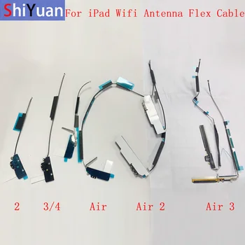 Wifi Антенна, сигнальная антенна, гибкий кабель для iPad 2 3 4 Air 2 3 Pro 10.5, Wifi Гибкий кабель, лента, Запасные части для ремонта