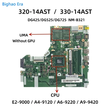 NM-B321 Для Lenovo Ideapad 320-14AST 330-14AST Материнская плата ноутбука с процессором AMD E2-9000 A4 A6 A9-9420 UMA DDR4 R5-M530 2 ГБ-GPU