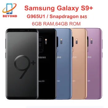 Samsung Galaxy S9 + S9 Plus G965U G965U1 6 ГБ оперативной ПАМЯТИ 64 ГБ ПЗУ Восьмиядерный 6,2 