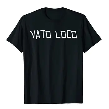 Футболка VATO LOCO California Old School Cholo Gangster, забавные дизайнерские футболки, Лидер продаж, хлопковые мужские футболки